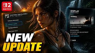Tomb Raider Definitive Edition Nintendo Switch 2 TressFX UPDATE
