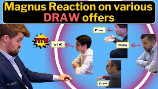 Magnus Carlsen reaction on various DRAW offers