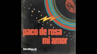Paco De Rosa - Mi Amor