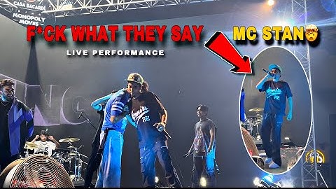 F*CK WHAT THEY SAY | King x MC Stan🤯 | Mumbai Show🔥