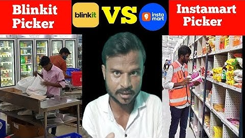 Blinkit Picker Vs Instamart Picker Job | Blinkit Picker Packer Job | Instamart Picker Packer Job