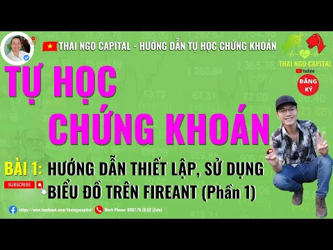 Video Tự học chứng khoán | Bài 1: Hướng dẫn thiết lập, sử... - youtube