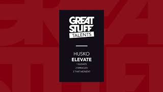 Husko - That Moment (Great Stuff Talents)