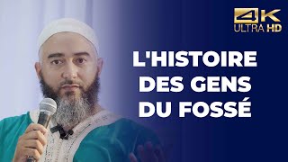 L'histoire des gens du fossé - Nader Abou Anas  [ Conférence complète en 4K ]