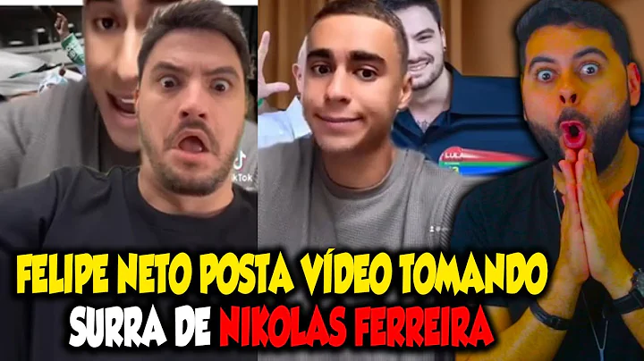 FELIPE NETO POSTA VDEO TOMANDO SURRA DE NIKOLAS FE...