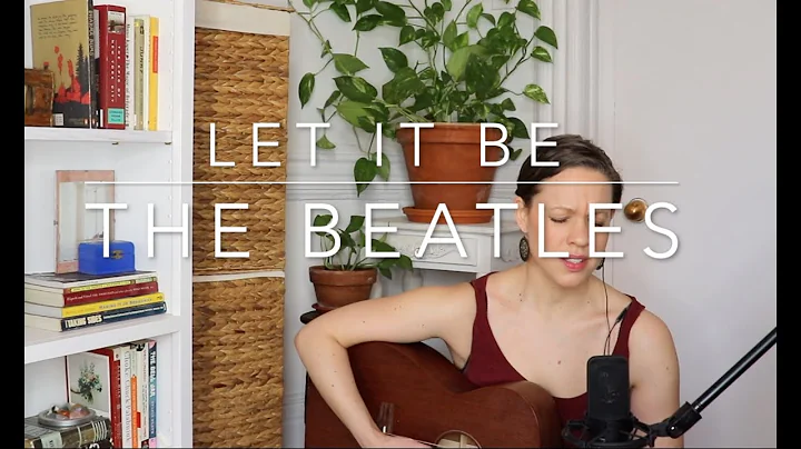 Let It Be - The Beatles  cover  Kimberly Townsend