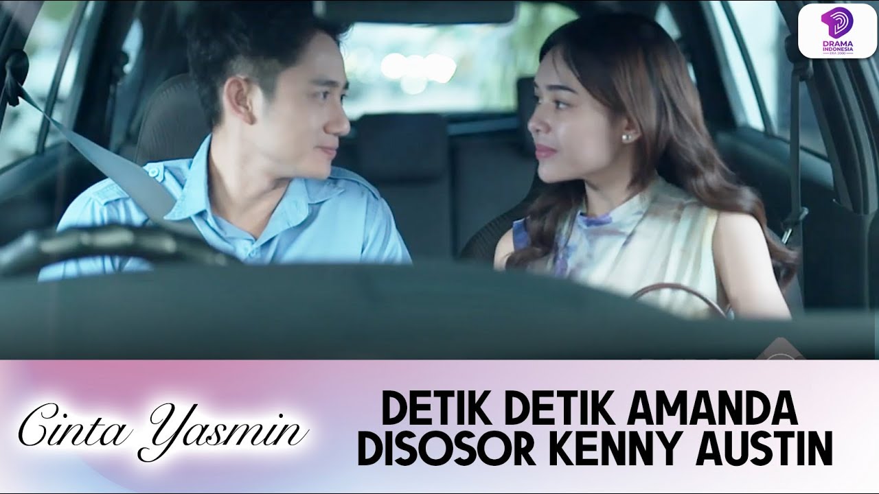 DETIK DETIK AMANDA DISOSOR KENNY AUSTIN | CINTA YASMIN | EPS 73 (2/8)
