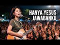 Lagu Rohani Terbaru - Kala Ku Cari Damai, HANYA YESUS JAWABAN HIDUPKU (Official Gospel Music)-Cover