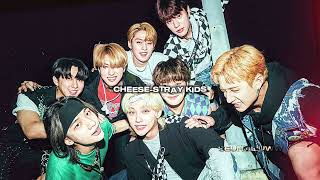 Stray Kids-Cheese speed up