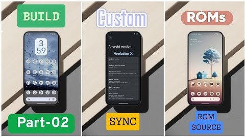 Make Custom Rom 🔥🔥 | Part 02 | Syncing ROM Source | Beginners Friendly