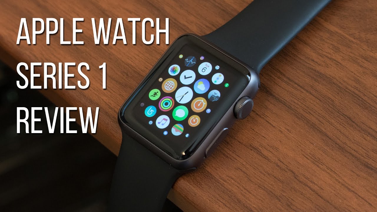 Apple Watch Series 1 Review - YouTube