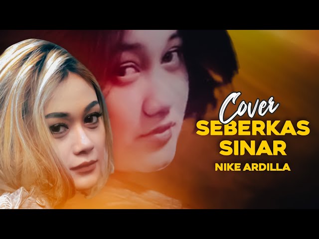 Seberkas Sinar - Nike Ardila (Cover) by Adella Wulandari x Bunga Bangsa class=