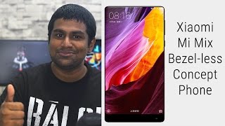 Xiaomi Mi Mix - Bezel-less Concept Phone 5 Things to Know!