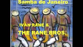Samba de Janeiro  - Ivan Rane & The Rane Brothers