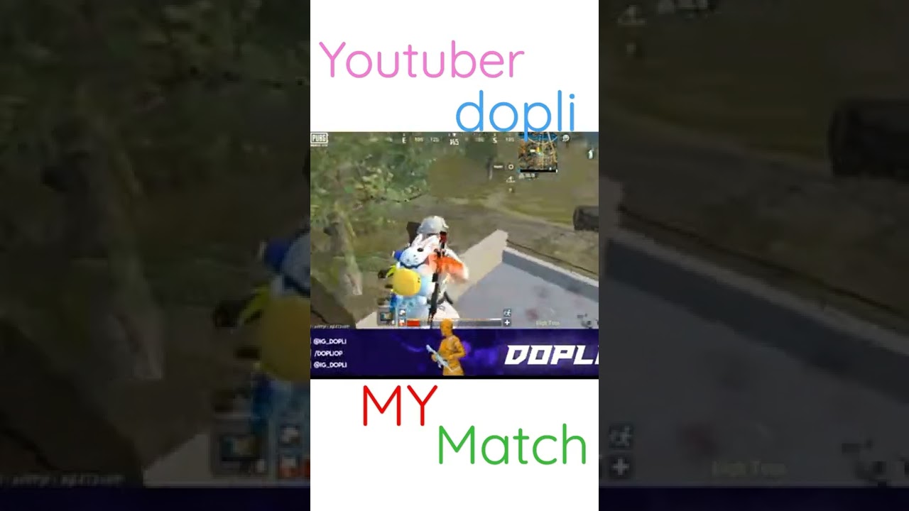 pubg lite you tuber dopli in my match 1v1 fight vs dopli thirdil fight 1v1 youtuber dopli my match