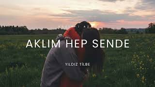 Aklim Hep Sende Akli Hep Sevdi̇ği̇nde Olanlara - Yildiz Ti̇lbe & Vezir - I Azam Cover