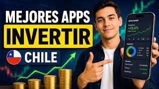 Mejores Apps para Invertir en Chile ¡Actualizado 2026!