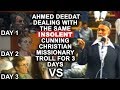 Sheikh Ahmed Deedat dealing with the same INSOLENT Cunning Christian Missionary Troll for 3 days