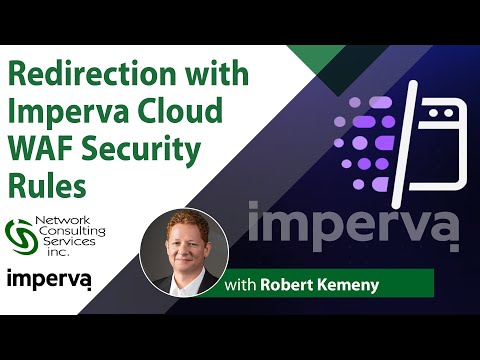 Redirection with Imperva Cloud WAF Security Rules