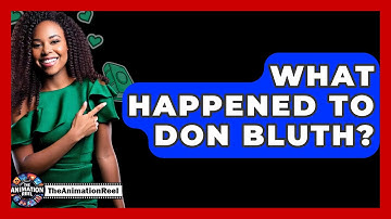 What Happened To Don Bluth? - The Animation Reel