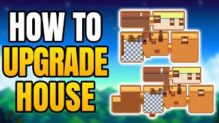 How To Upgrade Farm House In Stardew Valley | How To Get All House Upgrades And Cellar