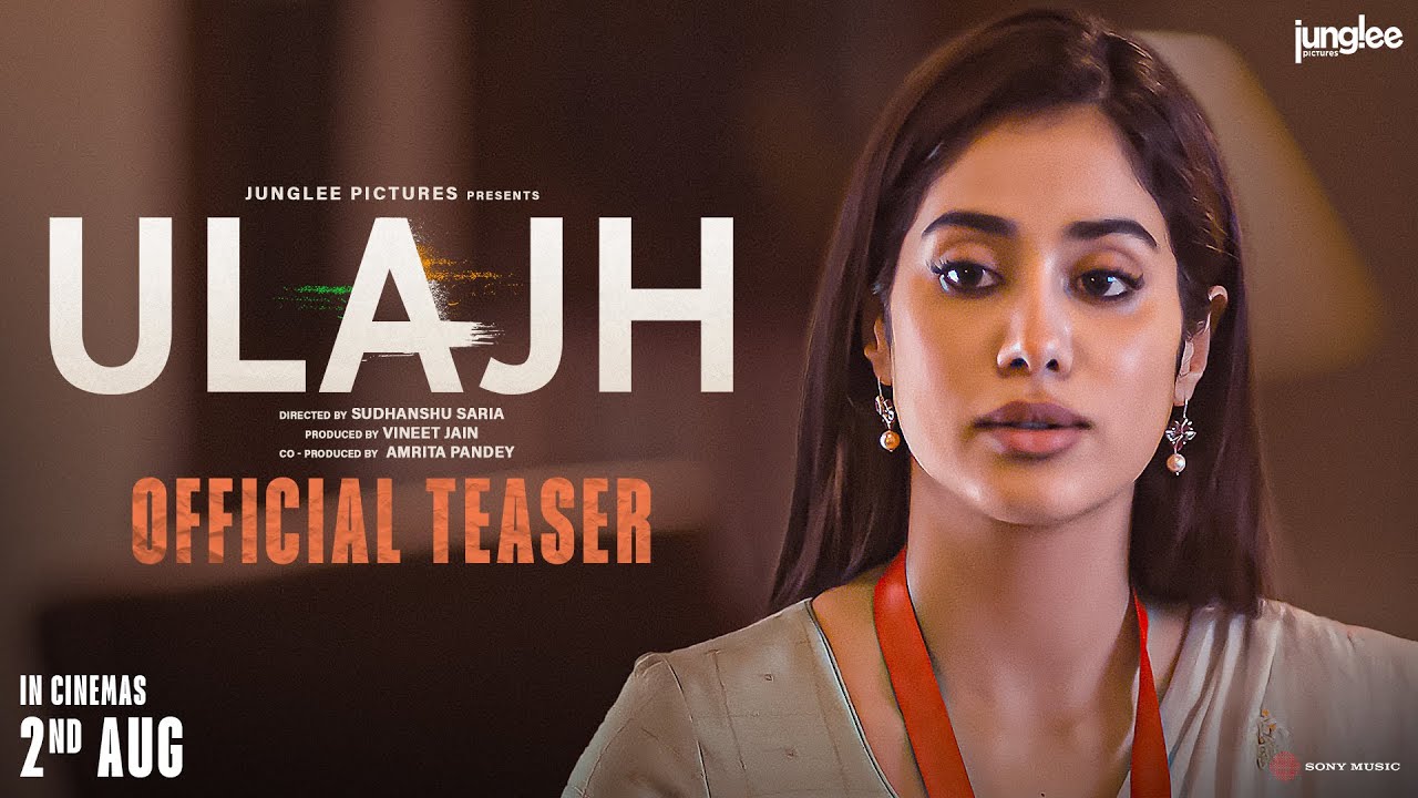 Ulajh  Official Teaser  Janhvi K Gulshan D  Roshan M  Sudhanshu Saria  In Cinemas 5th July