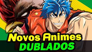 Toriko  e Novos Animes Dublados 2026