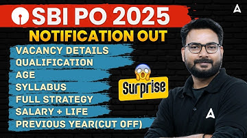 SBI PO 2025 Notification | SBI PO Age, Syllabus, Salary, Vacancy | Full Detailed Information