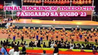 PASIGARBO SA SUGBO 2023 / FINAL BLOCKING OF CITY OF TOLEDO FOR /CEBU GOOD VIBES