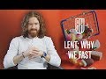 #Lent: Why We Fast