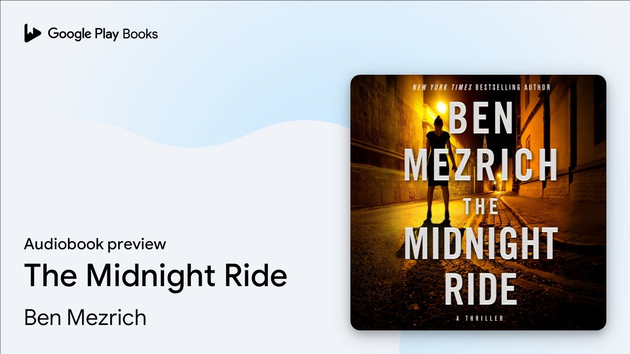 The Midnight Ride by Ben Mezrich · Audiobook preview YouTube
