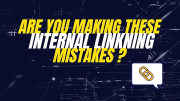 Top Internal Link Building Mistakes That You Probably Have Done Before