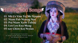 TOP 5 HMONG SAD SONGS COLECTION 2026 @Suab.Nkauj.Tawm.Tshiab