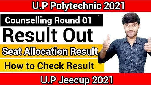 Up Polytechnic 2021 : Counselling Round 01 Result Comes Out  | Seat Allocation Result : Jeecup 2021
