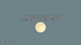 Talking To The Moon - Bruno Mars