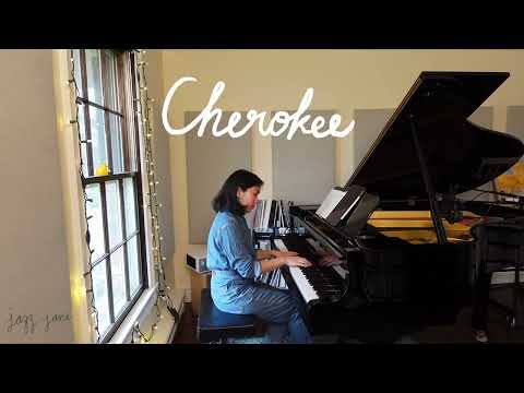 Cherokee(Indian Love Song)  jazz piano 🎹