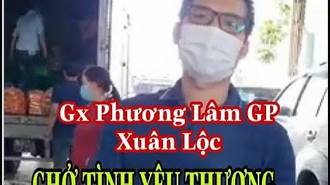 Giáo Xứ Phương Lâm GP Xuân Lộc  Những Chuyến Hàng Yêu Thương || Thinh Nguyen