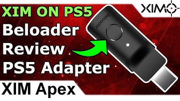Beloader Review - PS5 Adapter for XIM Apex, XIM Nexus, XIM4, Titan Two and Cronus Zen