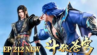 🔥ENG SUB 212【4K】Battle Through the Heavens EP 212| Rare Special Episode |Full Highlight Reel#btth