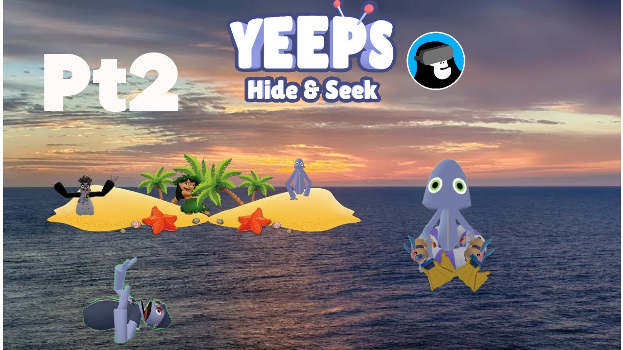 Pt2 Yeeps hide and seek ocean update - YouTube