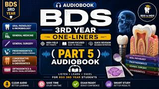 BDS 3rd year Audiobook part 5@BDS to MDS & DDS Dental Audiobooks 