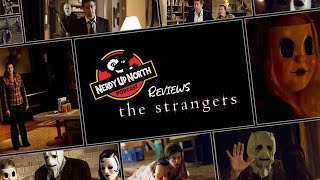 Nerdy Up Nerdy Podcast - Reviews the strangers