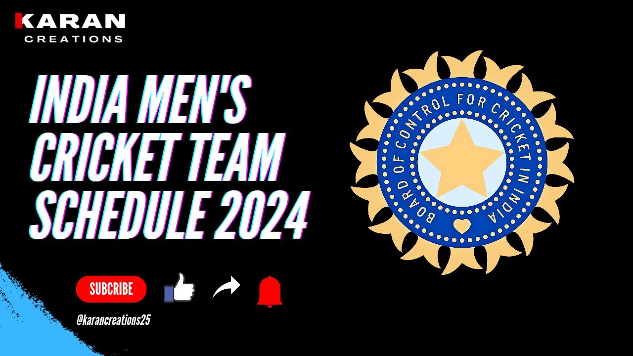 INDIA MEN'S CRICKET TEAM SCHEDULE 2024 viratkohli rohitsharma india