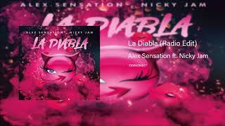 Alex Sensation Ft Nicky Jam   La Diabla (Radio Edit)