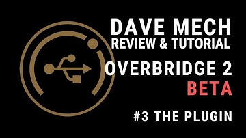 The Plugin || OVERBRIDGE 2 BETA IS HERE! #3