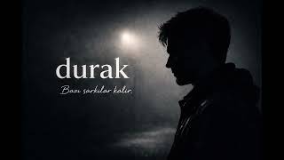 Her Köşe Başında Senin İzin Var - Durak