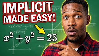 Why Your Implicit Differentiation Answers Are Wrong