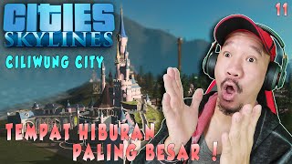 TEMPAT HIBURAN PALING BESAR, HANYA ADA DI CILIWUNG CITY - Cities Skylines Indonesia #11 screenshot 5