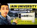 Jain universitys brand new campus  school of design  full campus tour 