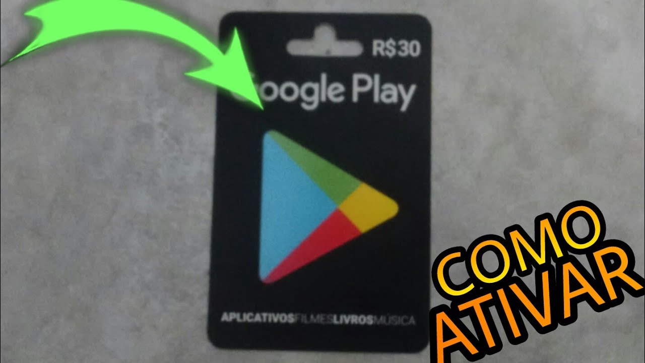 COMO RESGATAR / ATIVAR DO GIFT CARD DA GOOGLE PLAY - YouTube